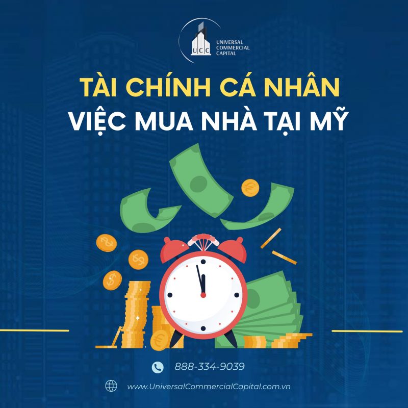 TÀI CHÍNH CÁ NHÂN & GIẤC MƠ SỞ HỮU NHÀ Ở MỸ